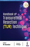 Handbook of Transurethral Resection Techniques (ISBN: 9789352703982)
