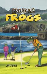 Croaking Frogs (ISBN: 9781645757207)