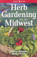 Herb Gardening for the Midwest (ISBN: 9789768200389)