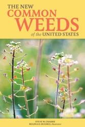 The New Common Weeds of the United States (ISBN: 9781951682149)