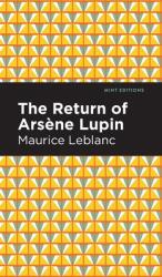 The Return of Arsene Lupin (ISBN: 9781513208558)