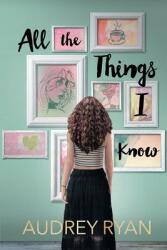 All the Things I Know (ISBN: 9781681310213)