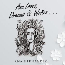 Ana Loves Dreams and Writes (ISBN: 9781913704933)