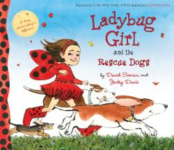 Ladybug Girl and the Rescue Dogs (ISBN: 9780399186400)