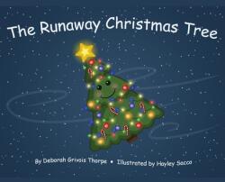 The Runaway Christmas Tree (ISBN: 9781637642863)