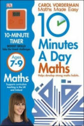 10 Minutes A Day Maths, Ages 7-9 (Key Stage 2) - Carol Vorderman (2013)