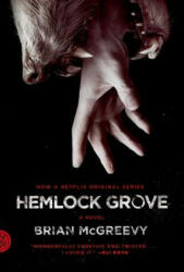 Hemlock Grove - Brian McGreevy (2013)