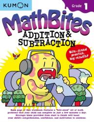 Math Bites: Grade 1 Addition & Subtraction (ISBN: 9781941082942)