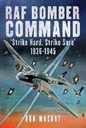 Comandamentul bombardierelor RAF (ISBN: 9781781558362)