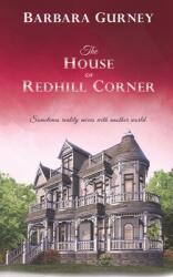 The House on Redhill Corner: Sometimes reality mixes with another world (ISBN: 9780645484014)