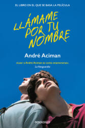 LLAMAME POR TU NOMBRE - André Aciman (2023)