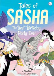 Tales of Sasha 11: The Best Birthday Party Ever - Paco Sordo (2020)