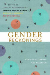 Gender Reckonings: New Social Theory and Research (2018)