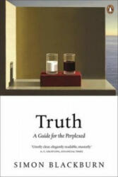Truth: A Guide for the Perplexed - Simon Blackburn (ISBN: 9780141014258)