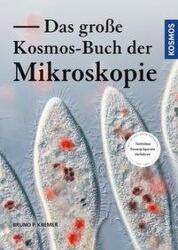 Das große Kosmos-Buch der Mikroskopie - Bruno P. Kremer (ISBN: 9783440168554)