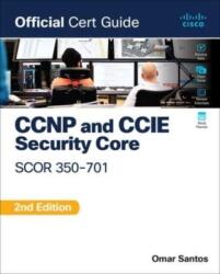 CCNP and CCIE Security Core SCOR 350-701 Official Cert Guide (ISBN: 9780138221263)