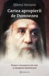 Cartea Apropierii De Dumnezeu, Sfantul Nectarie - Editura Bookzone (ISBN: 9786303051727)