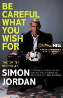 Be Careful What You Wish For (ISBN: 9780224091824)