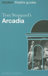 Tom Stoppard's Arcadia - John Fleming (ISBN: 9780826496218)