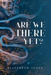 Are We There Yet? (ISBN: 9781800742512)