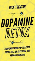 Dopamine Detox (ISBN: 9781647433796)