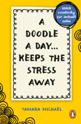 Doodle a Day Keeps the Stress Away - Michael, Tamara, Art Teacher and Artist (2023)