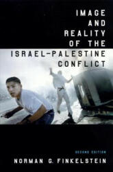 Image and Reality of the Israel-Palestine Conflict - Norman Finkelstein (2003)