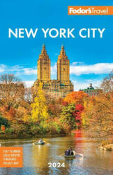 Fodor's New York City 2024 - Fodor's Travel Guides (2024)