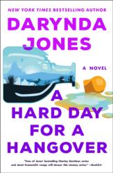 A Hard Day for a Hangover - Jones, Darynda (2023)