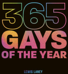 365 Gays of the Year (Plus 1 for a Leap Year) - Charlotte Macmillan-Scott (2023)