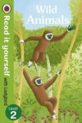 Wild Animals - Read it yourself with Ladybird: Level 2 (non-fiction) - Ladybird (2015)