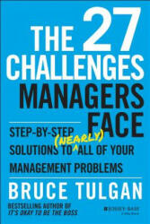 27 Challenges Managers Face - Bruce Tulgan (ISBN: 9781118725597)