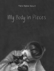 My Body in Pieces (ISBN: 9781773064840)
