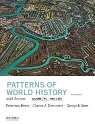 Patterns of World History Volume Two: From 1400 with Sources (ISBN: 9780197517024)