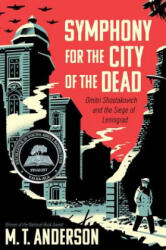 Symphony for the City of the Dead - M. T. Anderson (ISBN: 9780763668181)