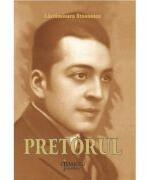 Pretorul - Lacramioara Stoenescu (ISBN: 9786062817022)