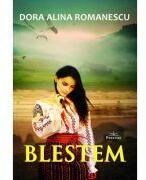 Blestem - Dora Alina Romanescu (ISBN: 9786306506750)