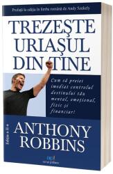 Trezeste uriasul din tine! Editia 2 - Tony Robbins (ISBN: 9786303031965)