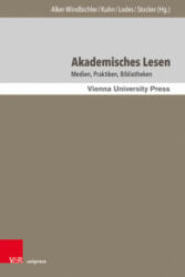 Akademisches Lesen - Axel Kuhn, Benedikt Lodes, Günther Stocker (2022)