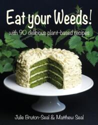 Eat your Weeds! (2022)