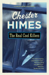 The Real Cool Killers - Chester B. Himes (1988)