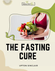 The Fasting Cure (2023)