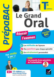 Prépabac Le Grand Oral Tle générale - Bac 2024 - Denise Huta, Nadine Mouchet (2023)