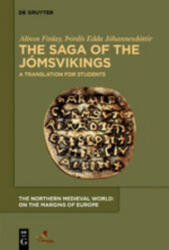 The Saga of the Jómsvikings - Alison Finlay, Johannesdottir Ordis Edda (2019)