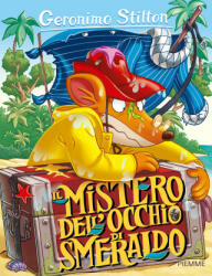 Il mistero dell'occhio di smeraldo - Geronimo Stilton (2015)