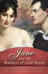 Jane and the Madness of Lord Byron - Stephanie Barron (2010)
