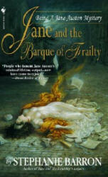 Jane and the Barque of Frailty - Stephanie Barron (2007)