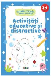 Activitati educative si distractive. Desenam, coloram, lucruri noi invatam (ISBN: 9789975547673)