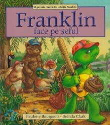 Franklin face pe seful (ISBN: 9786069677179)
