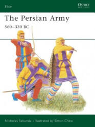 Persian Army 560-330 BC - Nick Sekunda (ISBN: 9781855322509)